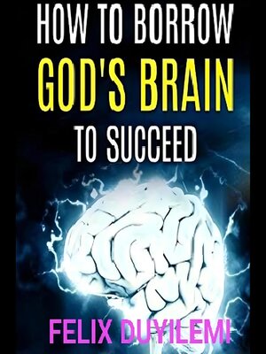 cover image of HOW to Borrow God's Brain to Succeed